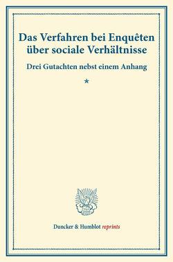 Das Verfahren bei Enquêten über sociale Verhältnisse. von Verein für Socialpolitik