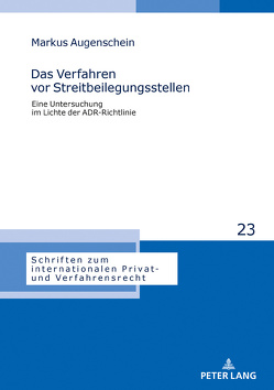 Das Verfahren vor Streitbeilegungsstellen von Augenschein,  Markus