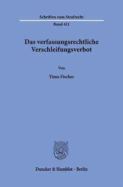 Das verfassungsrechtliche Verschleifungsverbot. von Fischer,  Timo