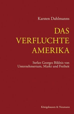 Das verfluchte Amerika von Dahlmanns,  Karsten