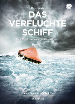 Das verfluchte Schiff von Kanter,  Olaf, Lewis,  Matt