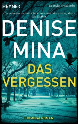 Das Vergessen von Mina,  Denise, Schlatterer,  Heike