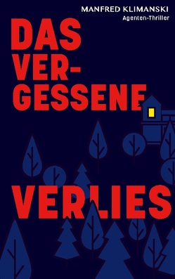 Das vergessene Verlies von Klimanski,  Manfred