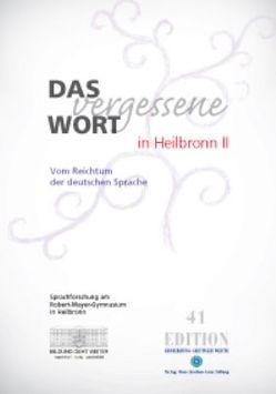 Das vergessene Wort in Heilbronn II von Humann,  Angelika