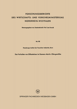 Das Verhalten von Silikasteinen im Siemens-Martin-Ofengewölbe von Forschungs-Institut der Feuefest-Industrie