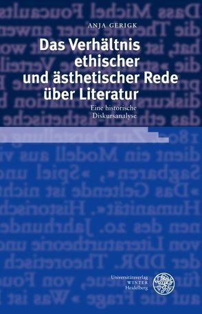 Das Verhältnis ethischer und ästhetischer Rede über Literatur von Gerigk,  Anja