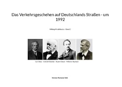 Das Verkehrsgeschehen auf Deutschlands Straßen – um 1992 von Volk,  Verena-Ramona