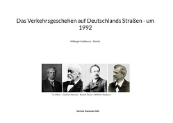 Das Verkehrsgeschehen auf Deutschlands Straßen – um 1992 von Volk,  Verena-Ramona