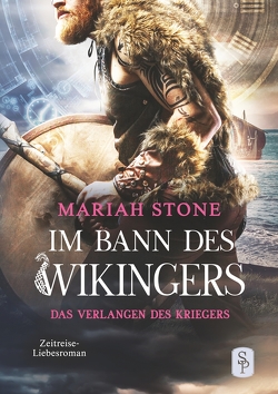 Das Verlangen des Kriegers von Stone,  Mariah