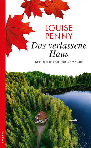 Das verlassene Haus von Penny,  Louise, Stumpf,  Andrea, Werbeck,  Gabriele