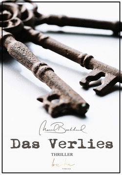 Das Verlies von Burkhard,  Marcel