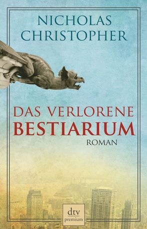 Das verlorene Bestiarium von Christopher,  Nicholas, pociao