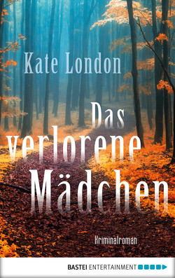 Das verlorene Mädchen von London,  Kate