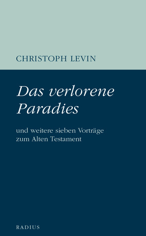 Das verlorene Paradies von Levin,  Christoph