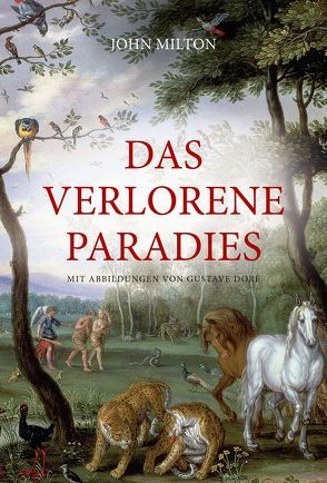 Das verlorene Paradies von Milton,  John