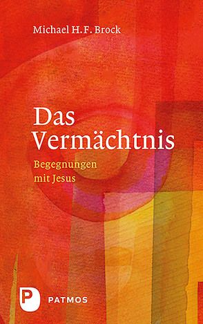 Das Vermächtnis von Brock,  Michael H. F.