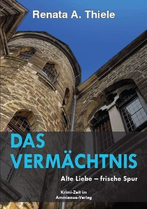 Das Vermächtnis von Thiele,  Renata A.