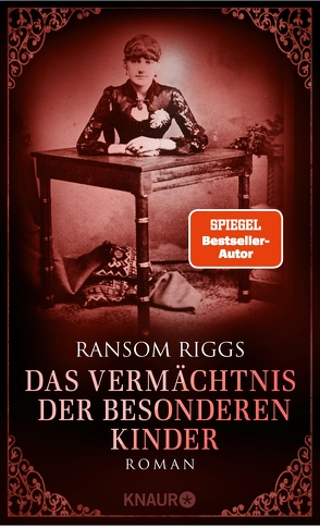 Das Vermächtnis der besonderen Kinder von Kinkel,  Silvia, Riggs,  Ransom