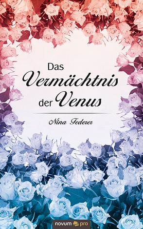 Das Vermächtnis der Venus von Federer,  Nina