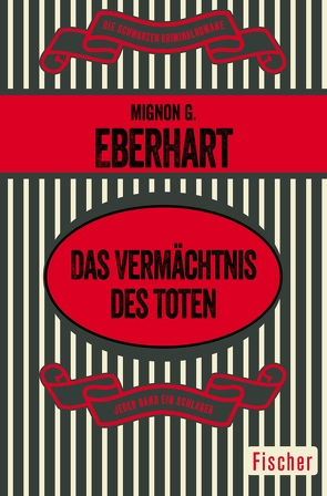 Das Vermächtnis des Toten von Eberhart,  Mignon G., Hellwig,  Karl