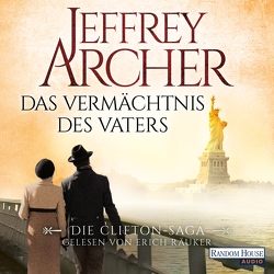 Das Vermächtnis des Vaters von Archer,  Jeffrey, Räuker,  Erich, Ruf,  Martin