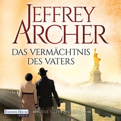 Das Vermächtnis des Vaters von Archer,  Jeffrey, Räuker,  Erich, Ruf,  Martin