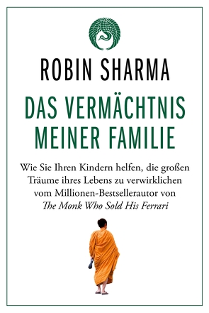 Das Vermächtnis meiner Familie von Sharma,  Robin