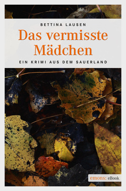 Das vermisste Mädchen von Lausen,  Bettina