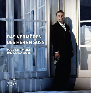 Das Vermögen des Herrn Süß von Sobol,  Joshua, Wedel,  Dieter