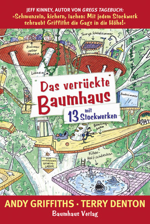 Das verrückte Baumhaus – mit 13 Stockwerken von Denton,  Terry, Griffiths,  Andy, Neiske,  Christina