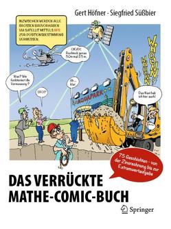 Das verrückte Mathe-Comic-Buch von Höfner,  Gert, Süßbier,  Siegfried