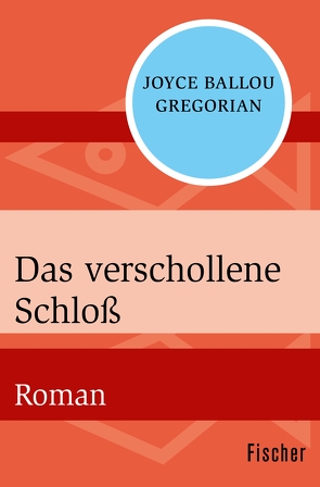 Das verschollene Schloß von Götting,  Waltraud, Gregorian,  Joyce Ballou