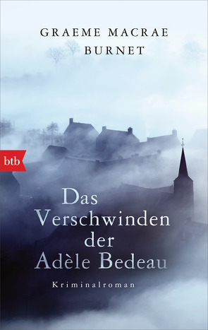 Das Verschwinden der Adèle Bedeau von Burnet,  Graeme Macrae, Feldmann,  Claudia