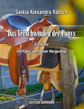 Das Verschwinden der Ponys von Räbsch,  Sabina, Räbsch,  Saskia Alexandra