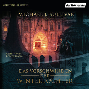 Das Verschwinden der Wintertochter von Frank,  Robert, Ströle,  Wolfram, Sullivan,  Michael J.