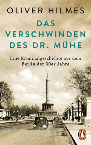 Das Verschwinden des Dr. Mühe von Hilmes,  Oliver