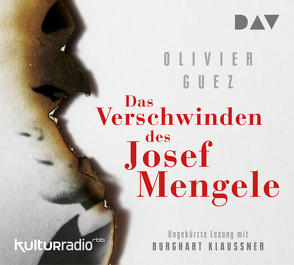 Das Verschwinden des Josef Mengele von Denis,  Nicola, Guez,  Olivier, Klaußner,  Burghart