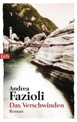 Das Verschwinden von Fazioli,  Andrea, Schaden,  Barbara