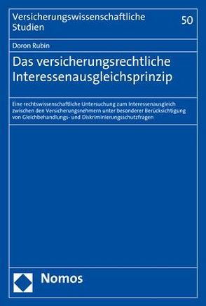 Das versicherungsrechtliche Interessenausgleichsprinzip von Rubin,  Doron