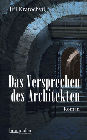 Das Versprechen des Architekten von Kratochvil,  Jiri