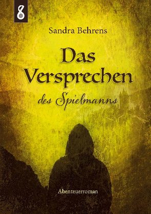 Das Versprechen des Spielmanns von Behrens,  Sandra