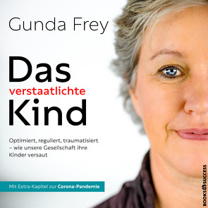 Das verstaatlichte Kind von Frey,  Gunda