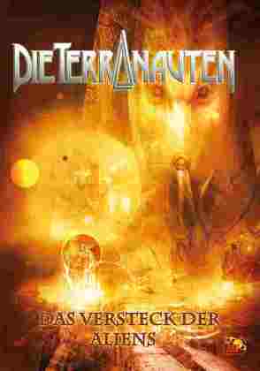 Das Versteck der Aliens von Brandhorst,  Andreas, Hahn,  Ronald M., Zubeil,  Rainer