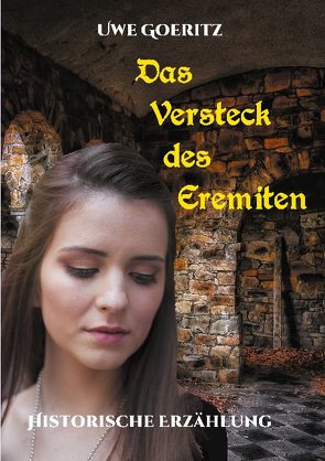 Das Versteck des Eremiten von Goeritz,  Uwe
