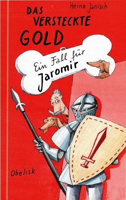 Das versteckte Gold von Drescher,  Antje, Janisch,  Heinz