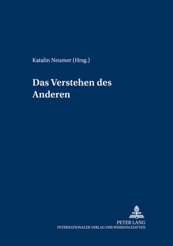 Das Verstehen des Anderen von Neumer,  Katalin