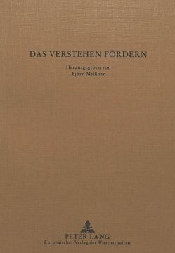 Das Verstehen fördern von Meißner,  Björn