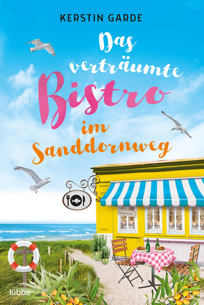 Das verträumte Bistro im Sanddornweg von Garde,  Kerstin