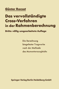 Das vervollständigte Cross-Verfahren in der Rahmenberechnung von Raczat,  Günter