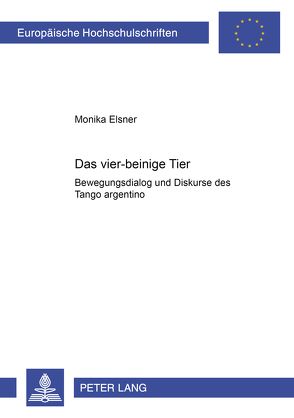 «Das vier-beinige Tier» von Elsner-Zapke,  Monika